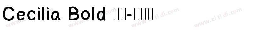 Cecilia Bold 字体字体转换